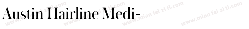 Austin Hairline Medi字体转换